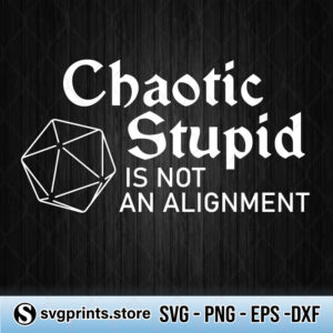 Chaotic-Stupid-Is-Not-An-Alignment-svg