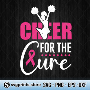 Cheer For The Cure Breast Cancer svg