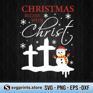 Christmas Begin With Christ svg