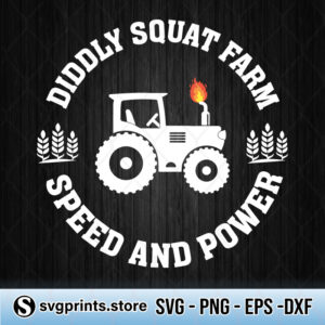 Diddly-Squat-Farm-Speed-And-Power-Funny-Tractor-svg