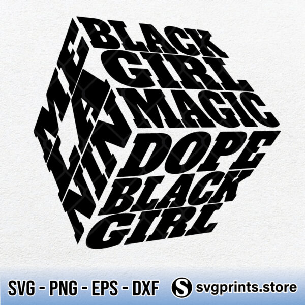 Dope Black Girl Melanin SVG