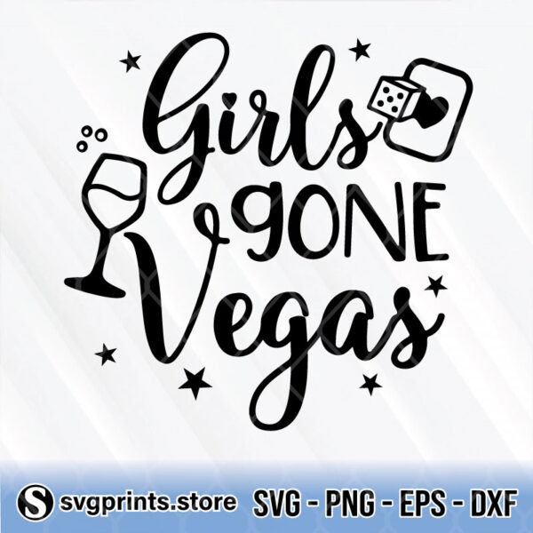 Girls Gone Vegas svg