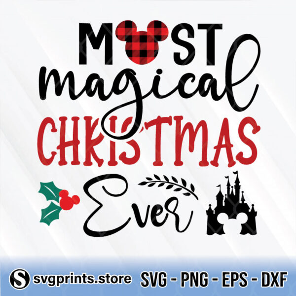 Most Magical Christmas Ever svg