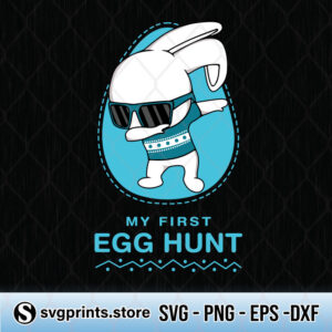 My First Egg Hunt Easter svg