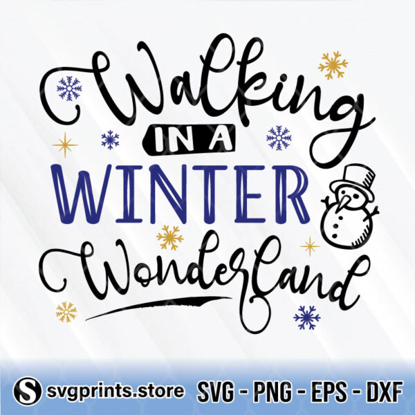 Walking In A Winter Wonderland svg