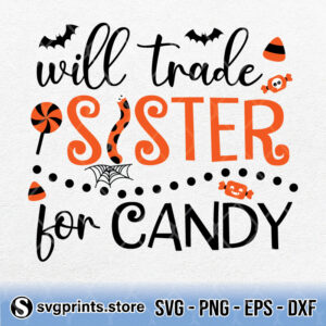 Will Trade Sister For Candy svg
