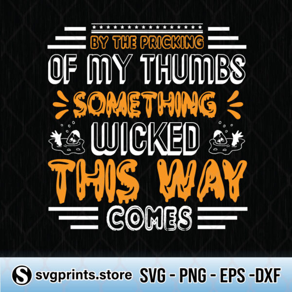 by the pricking of my thumbs something wicked this way comes svg png dxf eps