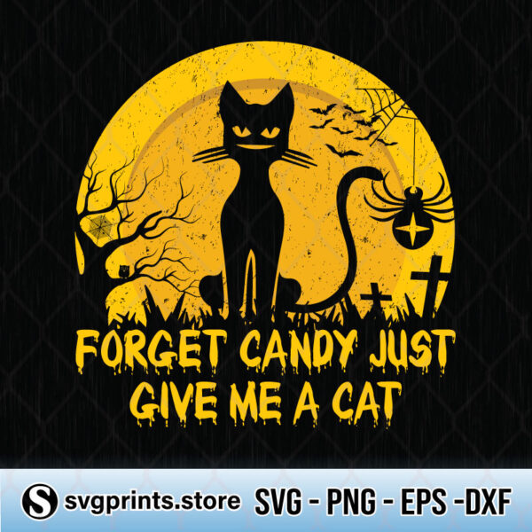 forget candy just give me a cat svg png dxf eps