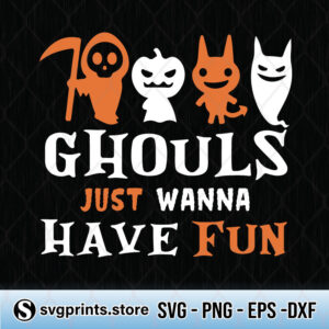 ghouls just wanna have fun svg png dxf eps
