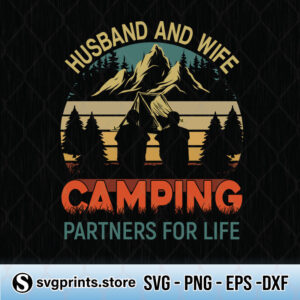 husband and wife camping partners for life svg png dxf eps
