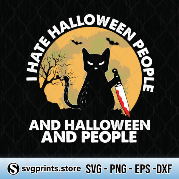 i hate halloween people and halloween and people svg png dxf eps