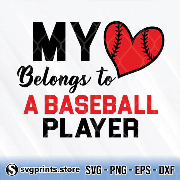 my heart belongs to a baseball player svg png dxf eps
