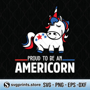 proud to be an americorn unicorn 4th of july svg