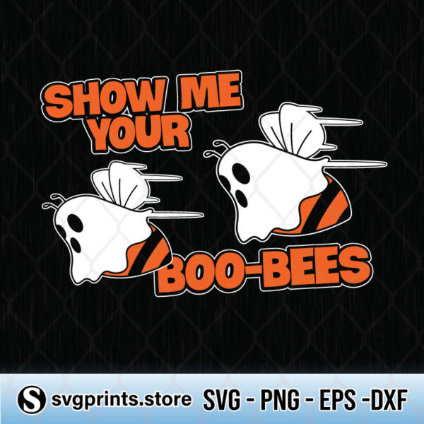 show me your boo bees svg png dxf eps