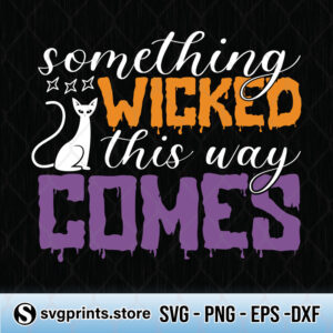 something wicked this way comes svg png dxf eps
