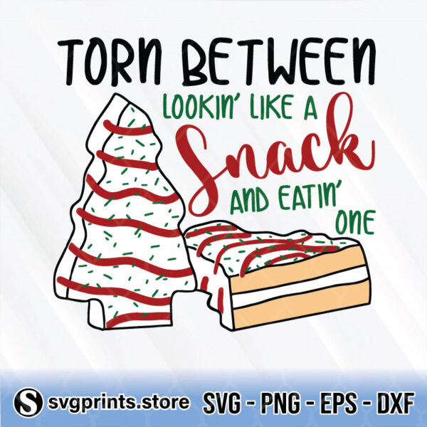torn between looking like a snack and eating one christmas svg png dxf eps