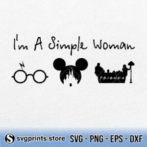 I’m A Simple Woman I Like Harry Potter Disney And Friends svg